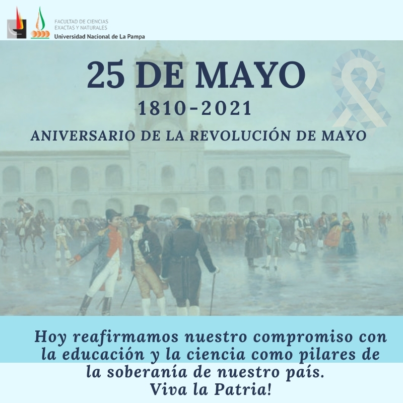 1810 - 2021 Aniversario de la Revolución de Mayo.